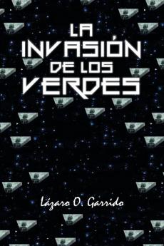 La invasi��n de los verdes