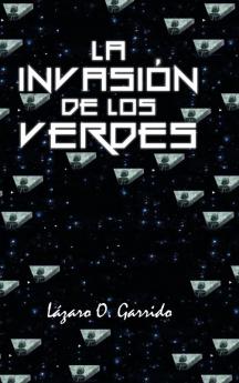 La invasi��n de los verdes