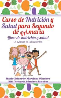 Curso de nutrici��n y salud para segundo de primaria