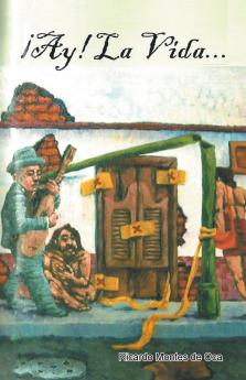 ��Ay! La vida...
