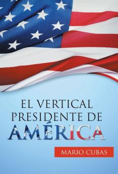 El vertical presidente de Am��rica