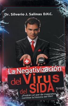 La negativizaci��n del virus del sida