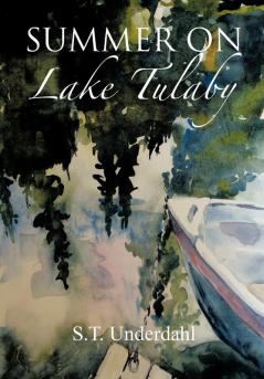 Summer on Lake Tulaby