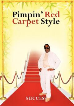 Pimpin' Red Carpet Style