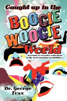 Caught up in the Boogie Woogie World