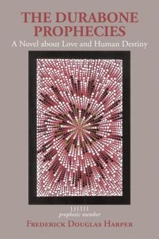 The Durabone Prophecies