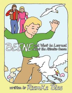 BEENE and What he Learned About the Atlantic Ocean