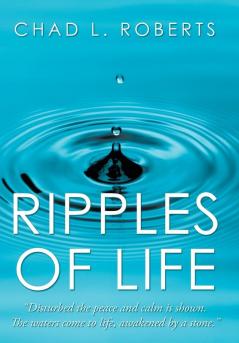 Ripples of Life