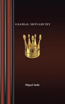 Global Monarchy and Oecumenism