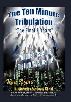 The Ten Minute Tribulation