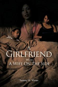 A Girlfriend with a Wife on the Side