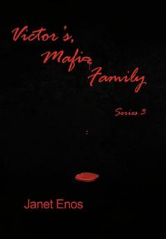 Victor's Mafia Family Series 3