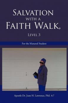 Salvation with a Faith Walk Level 3