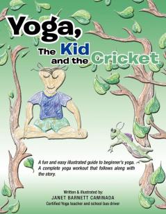 Yoga The Kid and the Cricket