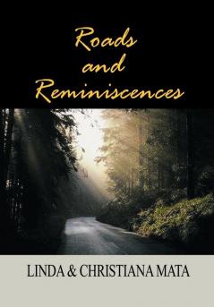 Roads and Reminiscences