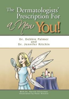 The Dermatologists' Prescription for a New You!