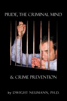 Pride the Criminal Mind& Crime Prevention