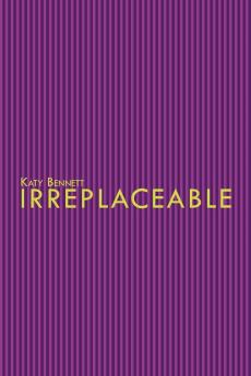 Irreplaceable