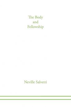 The Body of Christ and Fellowship