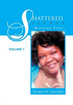 Shattered Silence Volume 1