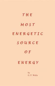 The Most Energetic Source of Energy