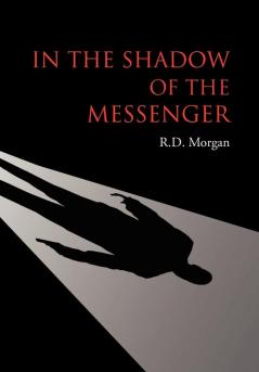 In the Shadow of the Messenger