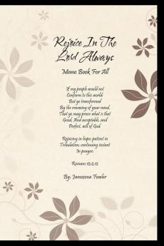 Rejoice in the Lord Always: Memo Book for All