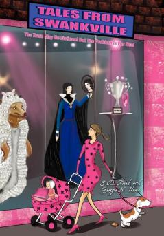 Tales from Swankville