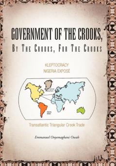 Government of the Crooks by the Crooks for the Crooks