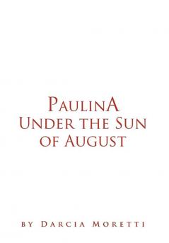 Paulina Under the Sun of August