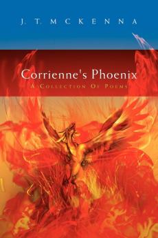 Corrienne's Phoenix: A Collection of Poems