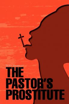 The Pastor's Prostitute