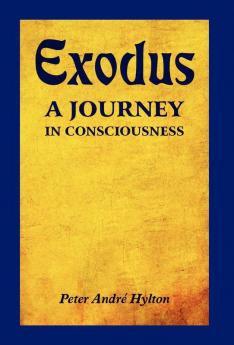 Exodus - A Journey in Consciousness