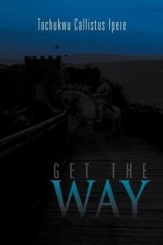 Get the Way