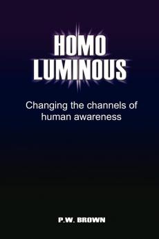 Homo Luminous