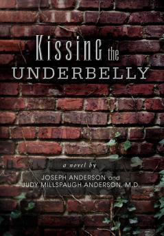 Kissing the Underbelly