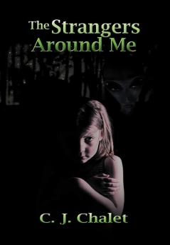 The Strangers Around Me