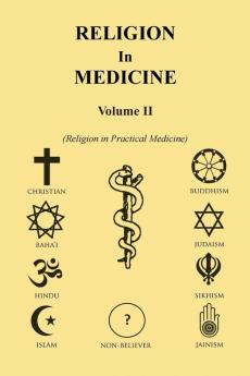 Religion in Medicine Volume Ii