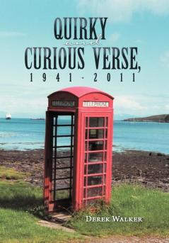 Quirky and Curious Verse 1941-2011