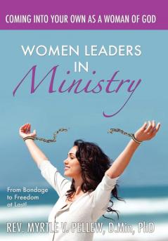 Women Leaders In Ministry