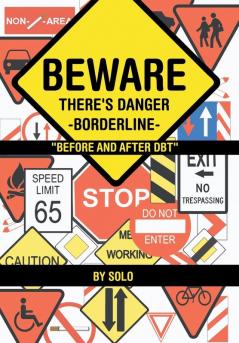 Beware There's Danger-Borderline