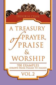 A Treasury of Prayer Praise & Worship Vol.2