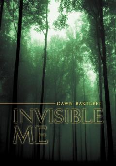 Invisible Me