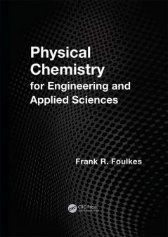 Physical Chemistry for Engineering and Applied Sciences