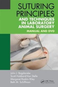 Suturing Principles and Techniques in Laboratory Animal Surgery