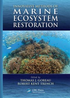 Innovative Methods of Marine Ecosystem Restoration