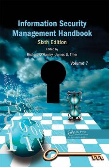 Information Security Management Handbook Volume 7