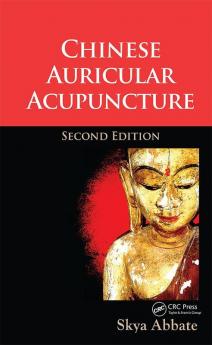 Chinese Auricular Acupuncture