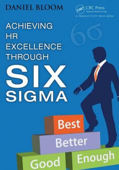 Achieving HR Excellence through Six Sigma