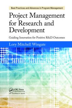 Project Management for Research and Development